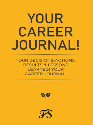 cover image of Your Career Journal!